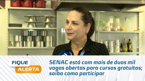 SENAC está com mais de duas mil vagas abertas para cursos gratuitos; saiba como participar