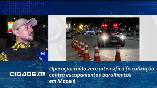 Operação ruído zero intensifica fiscalização contra escapamentos barulhentos em Maceió