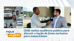 OAB realiza audiência pública para discutir criação de faixa exclusiva para motocicletas