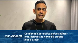 Condenado por aplica golpes e fazer empréstimos no nome da própria mãe é preso