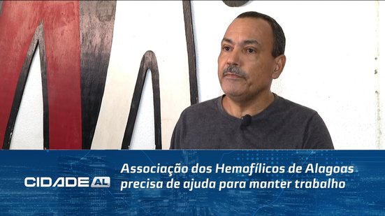 Associação dos Hemofílicos de Alagoas precisa de ajuda para manter trabalho