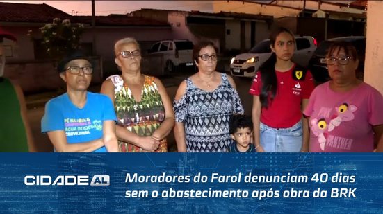 Moradores do Farol denunciam 40 dias sem o abastecimento após obra da BRK