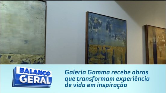 Galeria Gamma recebe obras que transformam experiência de vida em inspiração