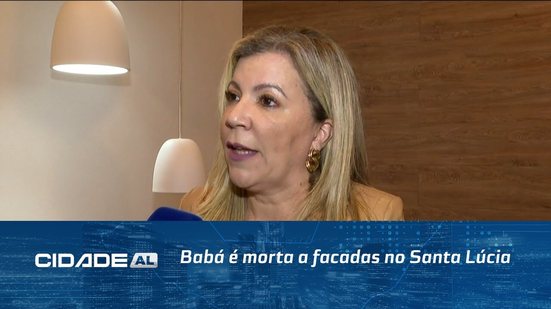 Babá é morta a facadas no Santa Lúcia; suspeito já foi preso na casa da mãe, no Antares