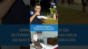 ORLA DE MACEIÓ BOMBANDO: comidas que viralizaram estão atraindo pessoas ao local! #BalançoGeralAL