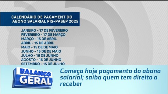 Começa hoje pagamento do abono salarial; saiba quem tem direito a receber