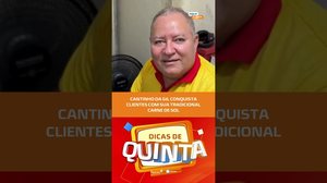 #FiqueAlerta | Dicas de Quinta: A carne de sol que virou referência no Shopping Popular