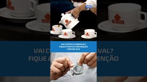 Pausa do Café: ISTs no Carnaval exigem atenção e prevenção #BalançoGeralAL