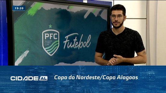Futebol: Copa do Nordeste/Copa Alagoas
