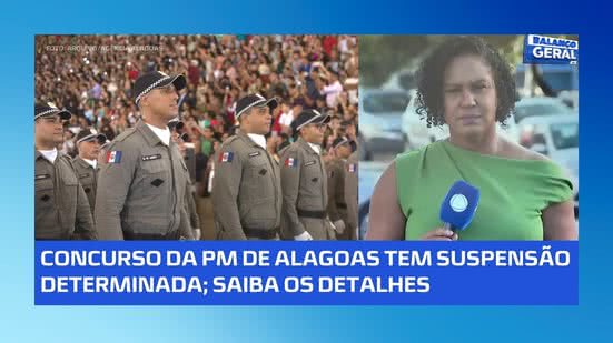 Suspenso concurso da Polícia Militar de Alagoas