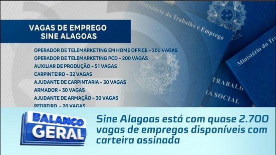 Sine Alagoas está com quase 2.700 vagas de empregos disponíveis com carteira assinada