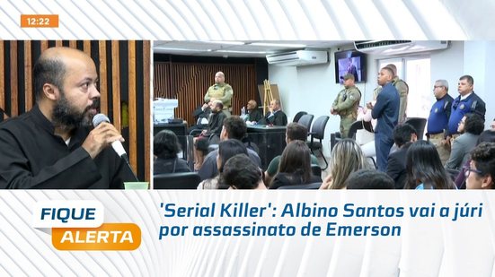 'Serial Killer': Albino Santos vai a júri por assassinato de Emerson