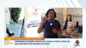 Criminoso quebra porta de vidro e furta itens de loja de bolo no bairro do poço