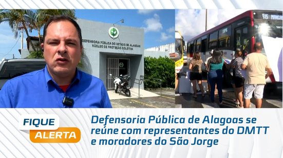 Defensoria Pública de Alagoas se reúne com representantes do DMTT e moradores do São Jorge