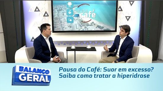 Pausa do Café: Suor em excesso? Saiba como tratar a hiperidrose
