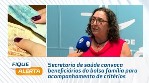 Secretaria de saúde convoca beneficiários do bolsa família para acompanhamento de critérios