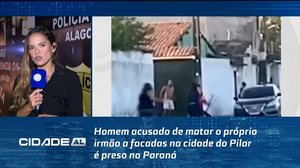 Homem acusado de matar o próprio irmão a facadas na cidade do Pilar é preso no Paraná