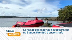 Corpo de pescador que desapareceu na Lagoa Mundaú é encontrado