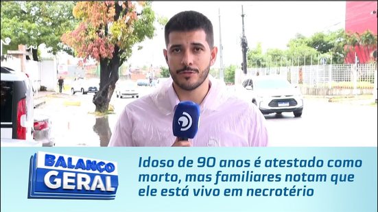 Idoso de 90 anos é atestado como morto, mas familiares notam que ele está vivo em necrotério