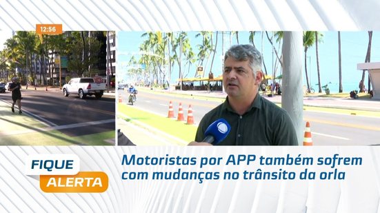 Motoristas por APP também sofrem com mudanças no trânsito da orla