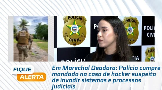 Polícia cumpre mandado na casa de hacker suspeito de invadir sistemas e processos judiciais