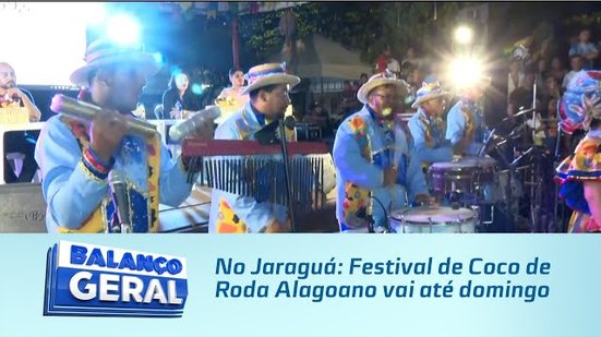 No Jaraguá: Festival de Coco de Roda Alagoano vai até domingo