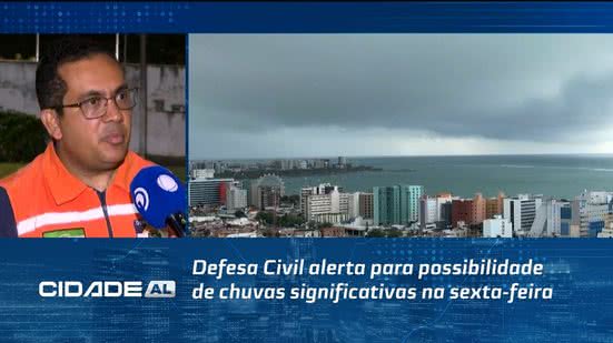 Defesa Civil alerta para possibilidade de chuvas significativas na sexta-feira