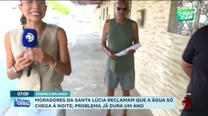 Moradores da Santa Lúcia reclamam que a água só chega à noite; problema já dura um ano