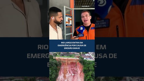 Voçoroca leva Governo Federal a decretar emergência #CidadeAL