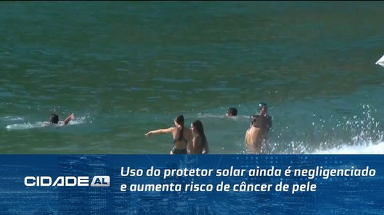 Uso do protetor solar ainda é negligenciado e aumenta risco de câncer de pele