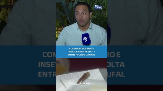 Estudantes denunciam irregularidades no restaurante universitário #BalançoGeralAL
