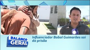 Influenciador Babal Guimarães sai da prisão
