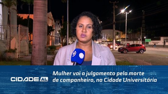 Mulher vai a julgamento pela morte de companheiro, na Cidade Universitária
