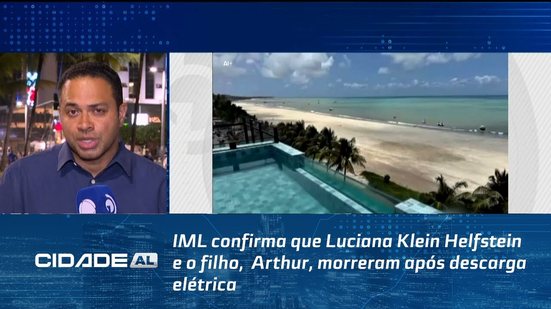 IML confirma que Luciana Klein Helfstein e o filho,  Arthur, morreram após descarga elétrica