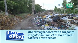 Até carro foi descartado em ponto irregular no Trapiche; moradores cobram providências