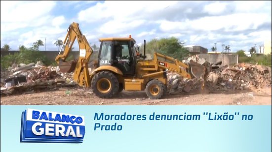 Moradores denunciam ''Lixão'' no Prado