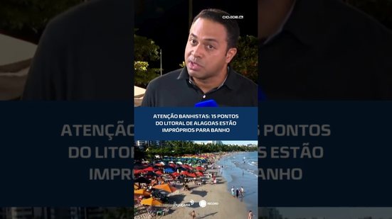 IMA alerta: 15 trechos impróprios para banho em Alagoas #BalançoGeralAL