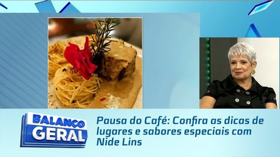 Pausa do Café: Confira as dicas de lugares e sabores especiais com Nide Lins
