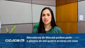 Moradores de Maceió podem pedir o plantio de até quatro árvores em casa