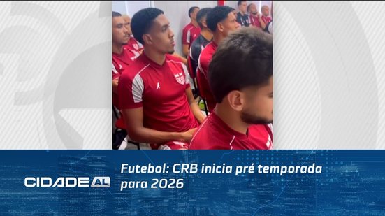 Futebol: CRB inicia pré temporada para 2026