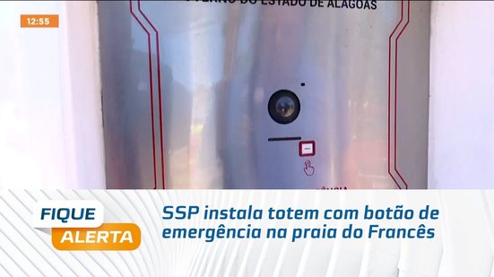 SSP instala totem com botão de emergência na praia do Francês
