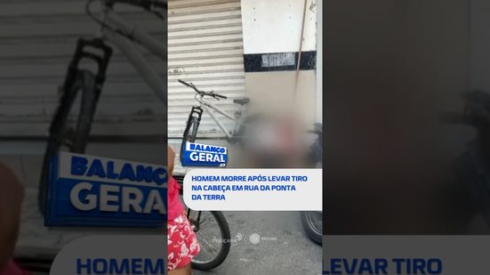 🗞️ DESTAQUE: Homem morre após levar tiro na cabeça em rua da Ponta da Terra