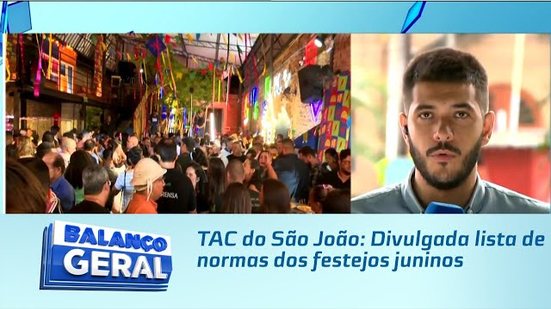 TAC do São João: Divulgada lista de normas dos festejos juninos