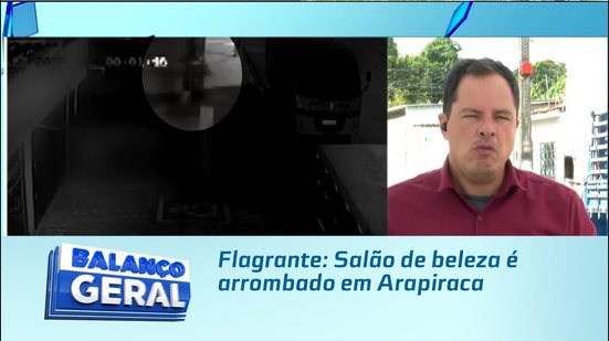 Flagrante: Salão de beleza é arrombado em Arapiraca