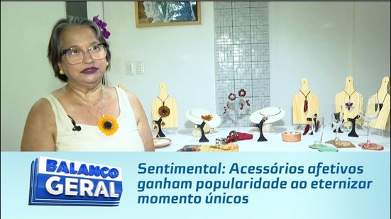 Sentimental: Acessórios afetivos ganham popularidade ao eternizar momento únicos