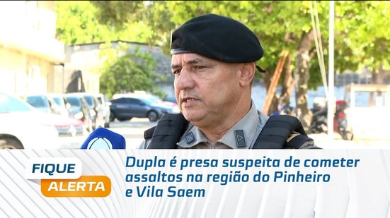 Dupla é presa suspeita de cometer assaltos na região do Pinheiro e Vila Saem