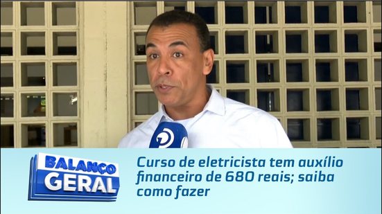 Curso de eletricista tem auxílio financeiro de 680 reais; saiba como fazer