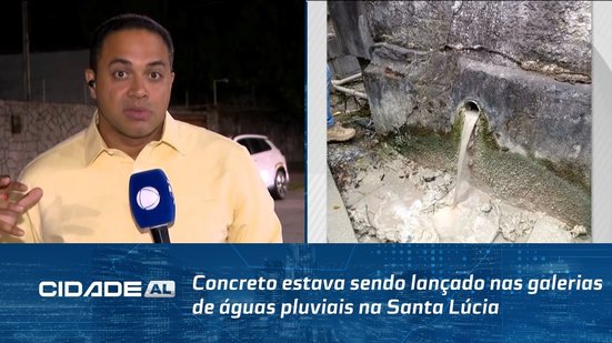 Concreto estava sendo lançado nas galerias de águas pluviais na Santa Lúcia