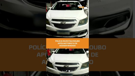 CONFIRA: Motorista de app é raptado e tem carro roubado #FiqueAlerta