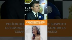 SUSPEITO DE MATAR EX-COMPANHEIRA EM MACEIÓ É PRESO; POLÍCIA REVELA DETALHES DO CASO  #fiquealerta